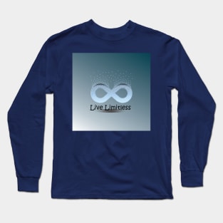 Live limitless Long Sleeve T-Shirt